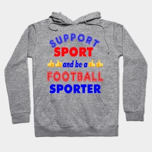 Support Sport Football Supporter col Hoodie